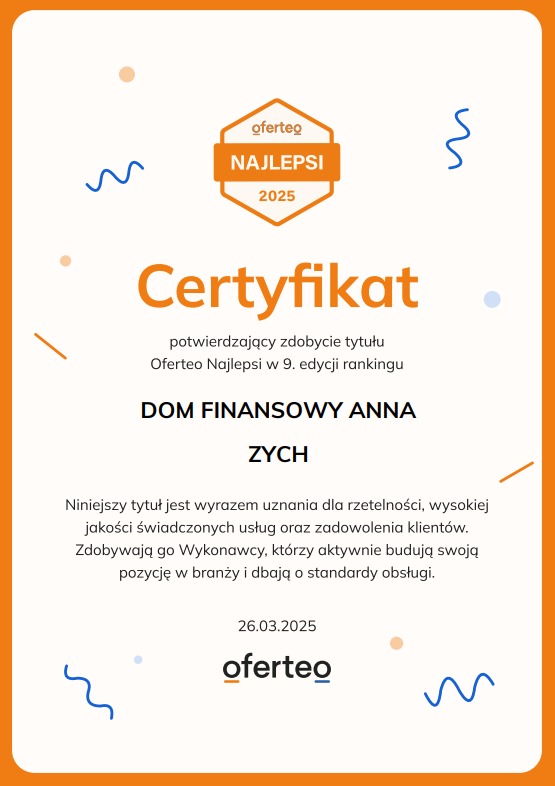 Certyfikat Oferteo Najlepsi 2025 dla Domu Finansowego Anna Zych, potwierdzający uznanie dla rzetelności i jakości świadczonych usług.