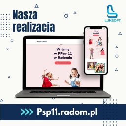 Luksoft Łukasz Nowakowski - Laptop i smartfon prezentujące stronę internetową przedszkola z Radomia, z ilustracjami dzieci i tekstem 'Witamy w PP nr 11 w Radomiu'.