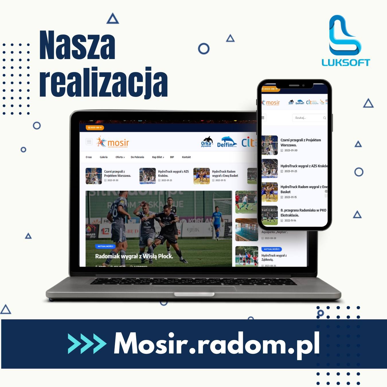 Laptop i smartfon wyświetlają stronę internetową Mosir.radom.pl z aktualnościami sportowymi, widoczne logo Luksoft w prawym górnym rogu.