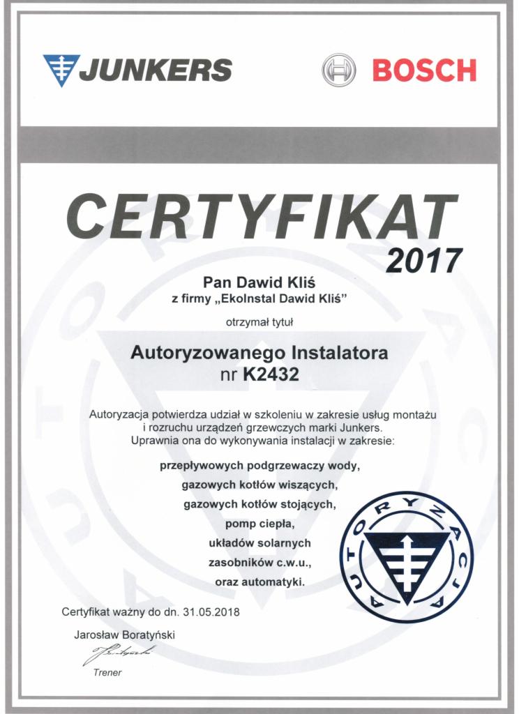 Skan certyfikatu autoryzacji instalatora Junkers i Bosch dla firmy Ekolnstal Dawid Kliś z datą ważności do 31.05.2018, potwierdzający uprawnienia do montażu i rozruchu urządzeń grzewczych, w tym...