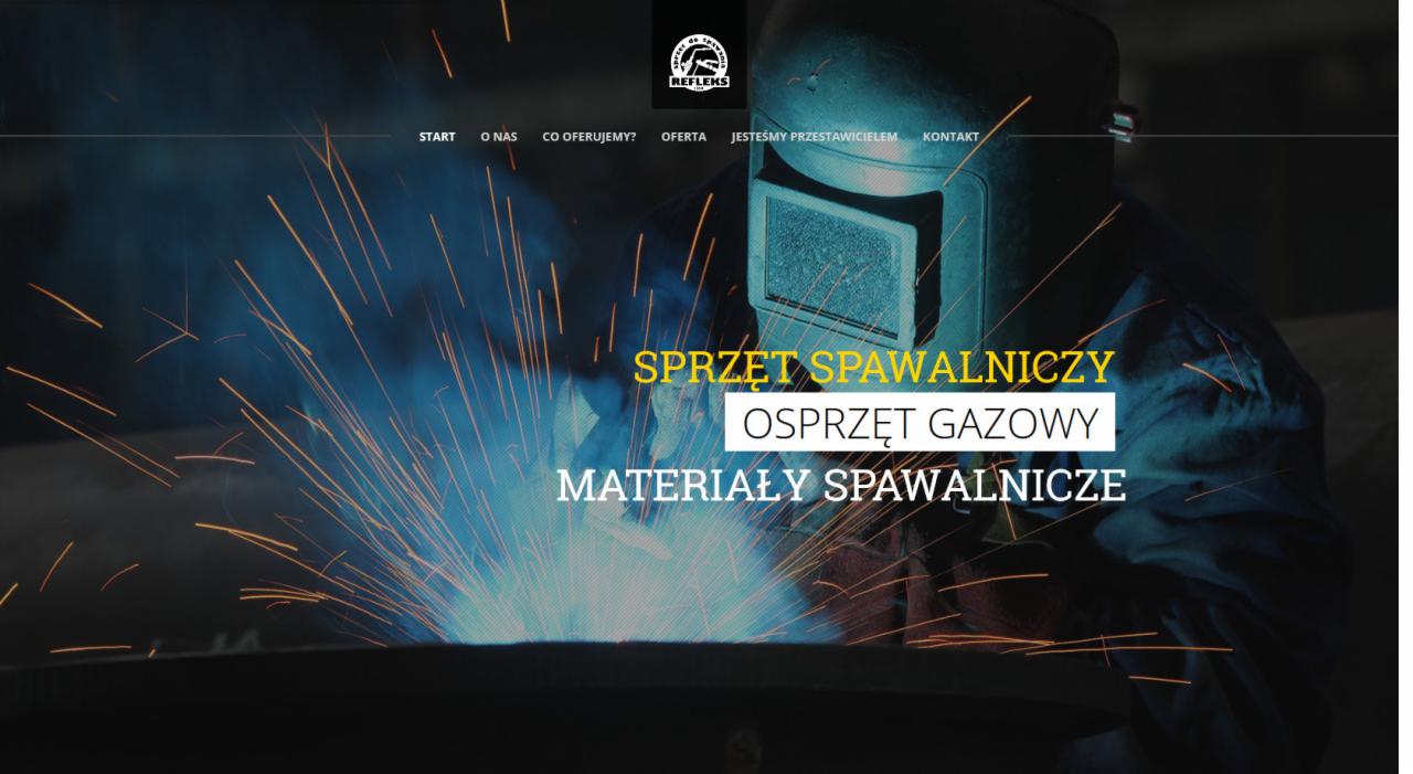 Strona internetowa firmy oferującej sprzęt spawalniczy, osprzęt gazowy i materiały spawalnicze, z elementami spawania w tle i logiem firmy Refleks w górnym rogu.