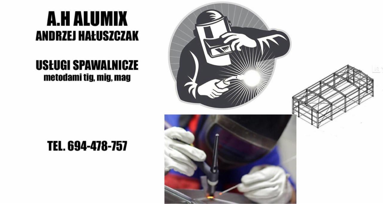 Grafika reklamowa firmy A.H. Alumix z logotypem przedstawiającym spawacza, informacją o usługach spawalniczych metodami TIG, MIG, MAG, numerem telefonu i rysunkiem szkieletu konstrukcji stalowej.