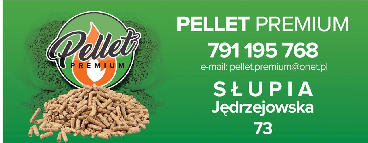 Grafika reklamowa z logotypem firmy Pellet Premium, adresem e-mail, numerem telefonu i stosem pelletu drzewnego na zielonym tle.