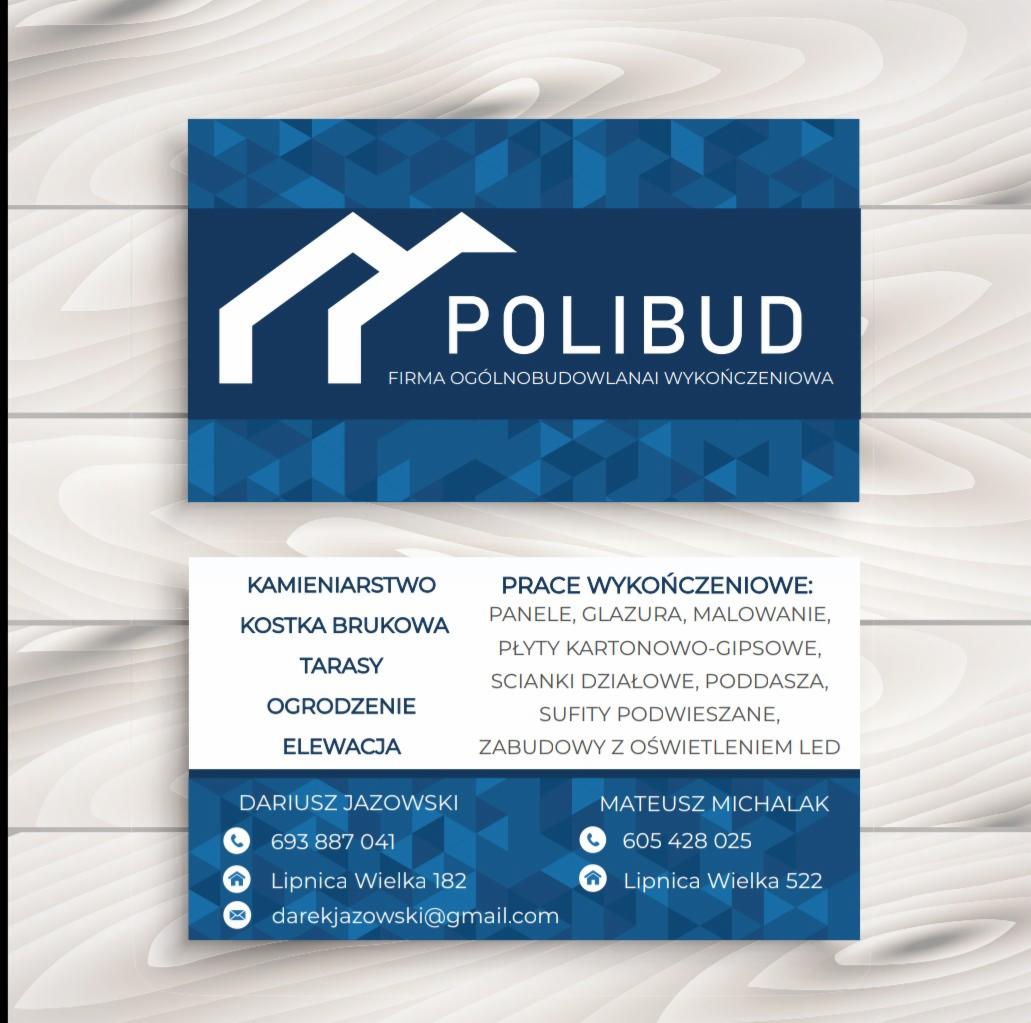 Wizytówka firmy budowlano-wykończeniowej Polibud z logo przedstawiającym schematyczną konstrukcję domu, oferującej usługi kamieniarskie, kostkę brukową, tarasy, ogrodzenia, elewacje oraz prace...