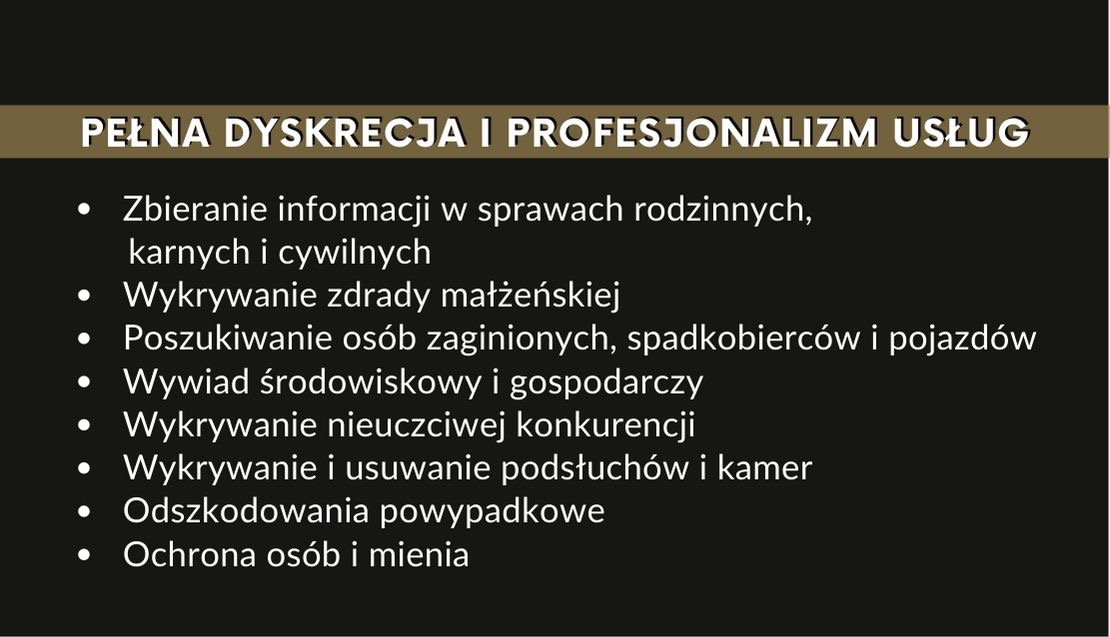 Tekst informacyjny na czarnym tle, prezentujący listę usług z zakresu zbierania informacji, wykrywania zdrad, poszukiwania osób i mienia, wywiadu środowiskowego, wykrywania nieuczciwej konkurencji,...