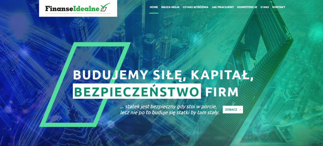 Strona internetowa firmy z logiem FinanseIdealne, na tle panoramy miasta, z hasłem 'Budujemy siłę, kapitał, bezpieczeństwo firm'.