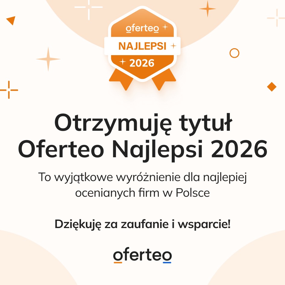 Grafika z logotypem Oferteo Najlepsi 2026. Informacja o otrzymaniu tytułu dla najlepiej ocenianych firm w Polsce. Podziękowanie za zaufanie i wsparcie.