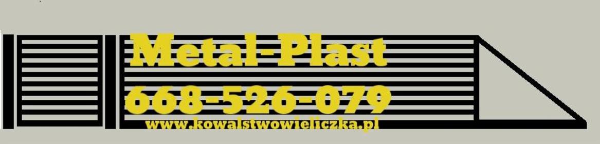Metal-Plast Czekaj Kamil - Bramy wjazdowe Wieliczka
