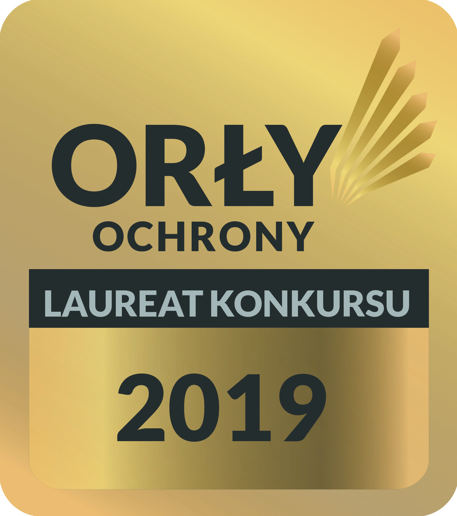 Złota odznaka 'Orły Ochrony' - Laureat Konkursu 2019.