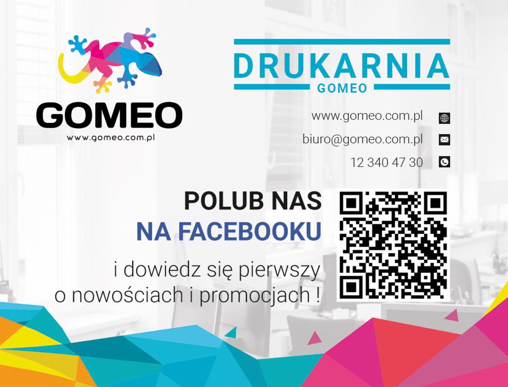 Grafika reklamowa drukarni GOMEO z kolorowym logo jaszczurki, adresem strony internetowej, adresem email, numerem telefonu i kodem QR zapraszającym do polubienia na Facebooku.