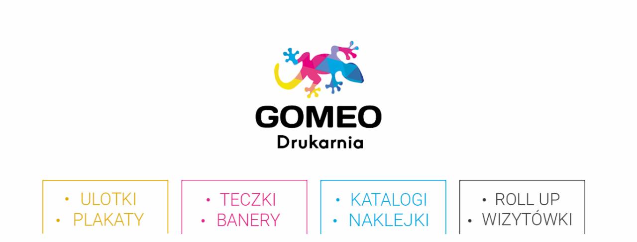 Logo drukarni GOMEO z kolorową jaszczurką i hasłami reklamowymi: ulotki, plakaty, teczki, banery, katalogi, naklejki, roll up, wizytówki.