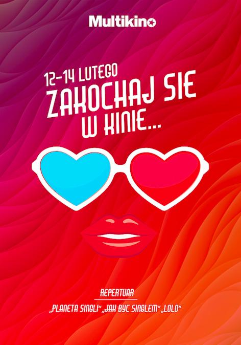 Walentynkowy plakat Multikina z okularami w kształcie serc, ustami i informacją o repertuarze: Planeta Singli, Jak Być Singlem, Lolo, na czerwonym tle.