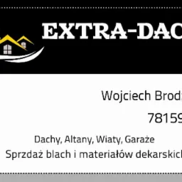 Logo firmy dekarskiej Extra-Dach z grafiką przedstawiającą dwa domy z żółtymi dachami, nazwa firmy, imię i nazwisko Wojciech Brodziński, numer telefonu 781591914 oraz informacja o ofercie: dachy...