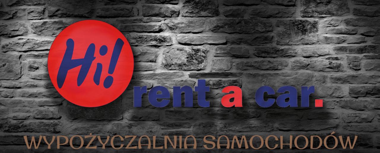 Grafika reklamowa z napisem 'Hi! rent a car.' na tle szarej ściany z cegły, z dopiskiem 'Wypożyczalnia Samochodów' na dole.