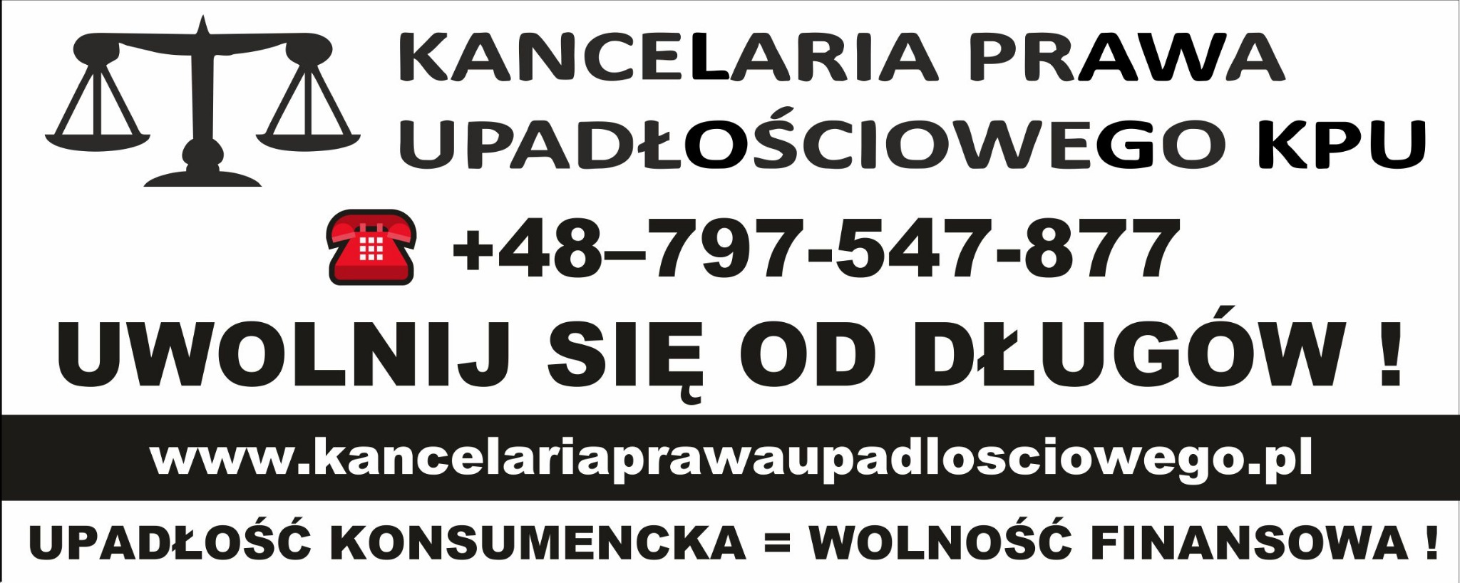 Baner reklamowy Kancelarii Prawa Upadłościowego KPU z wagą sprawiedliwości, numerem telefonu i hasłem 'Uwolnij się od długów!'