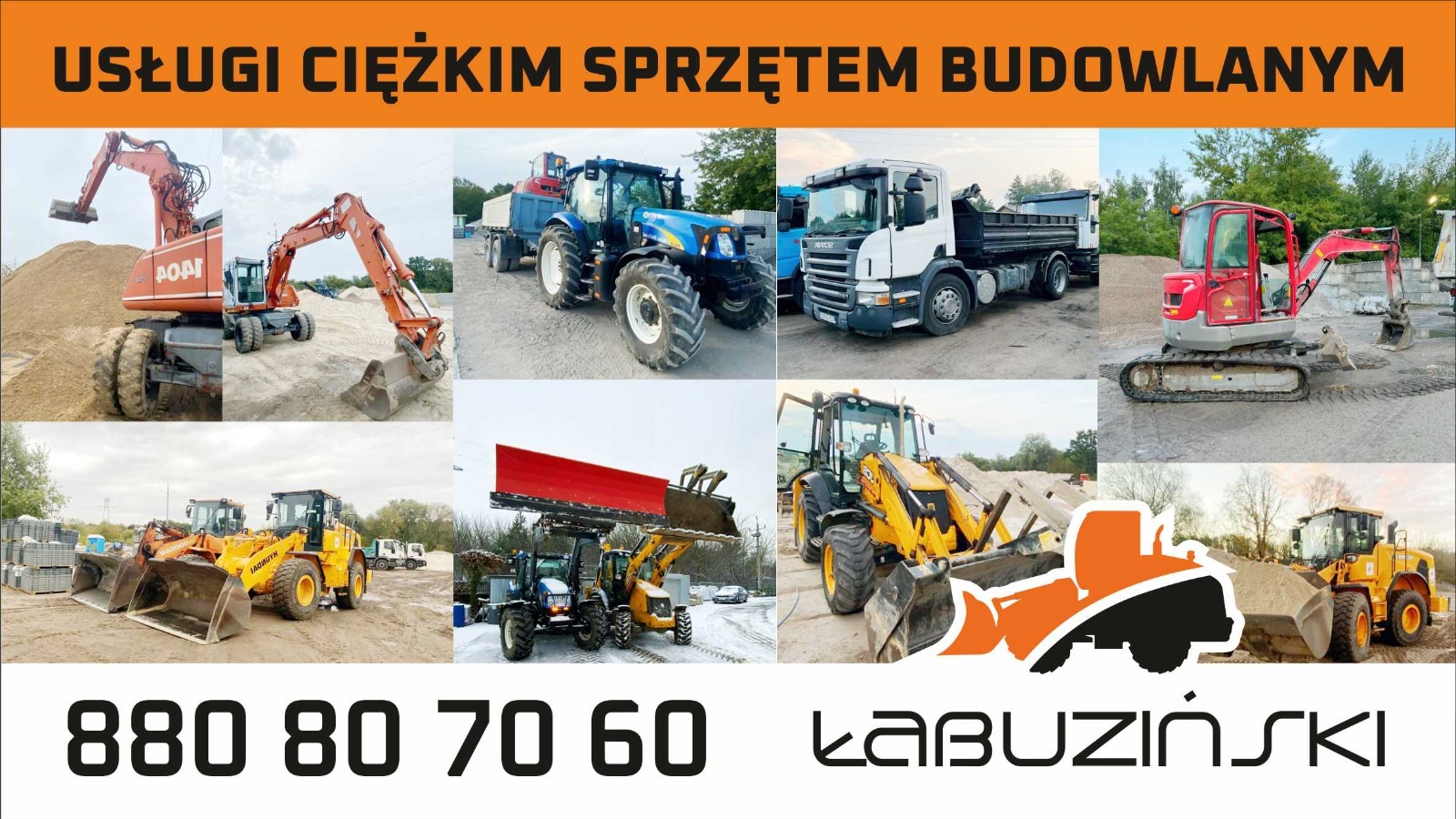 Kompozycja zdjęć ciężkiego sprzętu budowlanego: koparki kołowe i gąsienicowe, ładowarki kołowe, ciągniki rolnicze z pługiem śnieżnym, wywrotka Scania. Na dole numer telefonu i logo firmy Łabuziński.