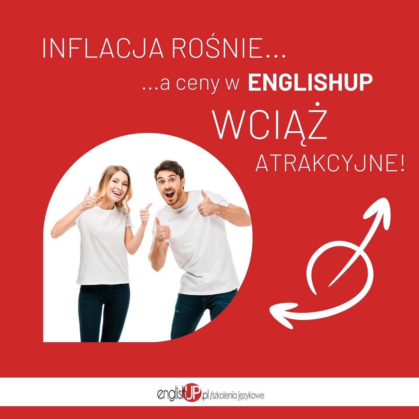 Grafika reklamowa: Inflacja rośnie, a ceny w Englishup wciąż atrakcyjne. Dwie osoby pokazują kciuki w górę na czerwonym tle z logo firmy.