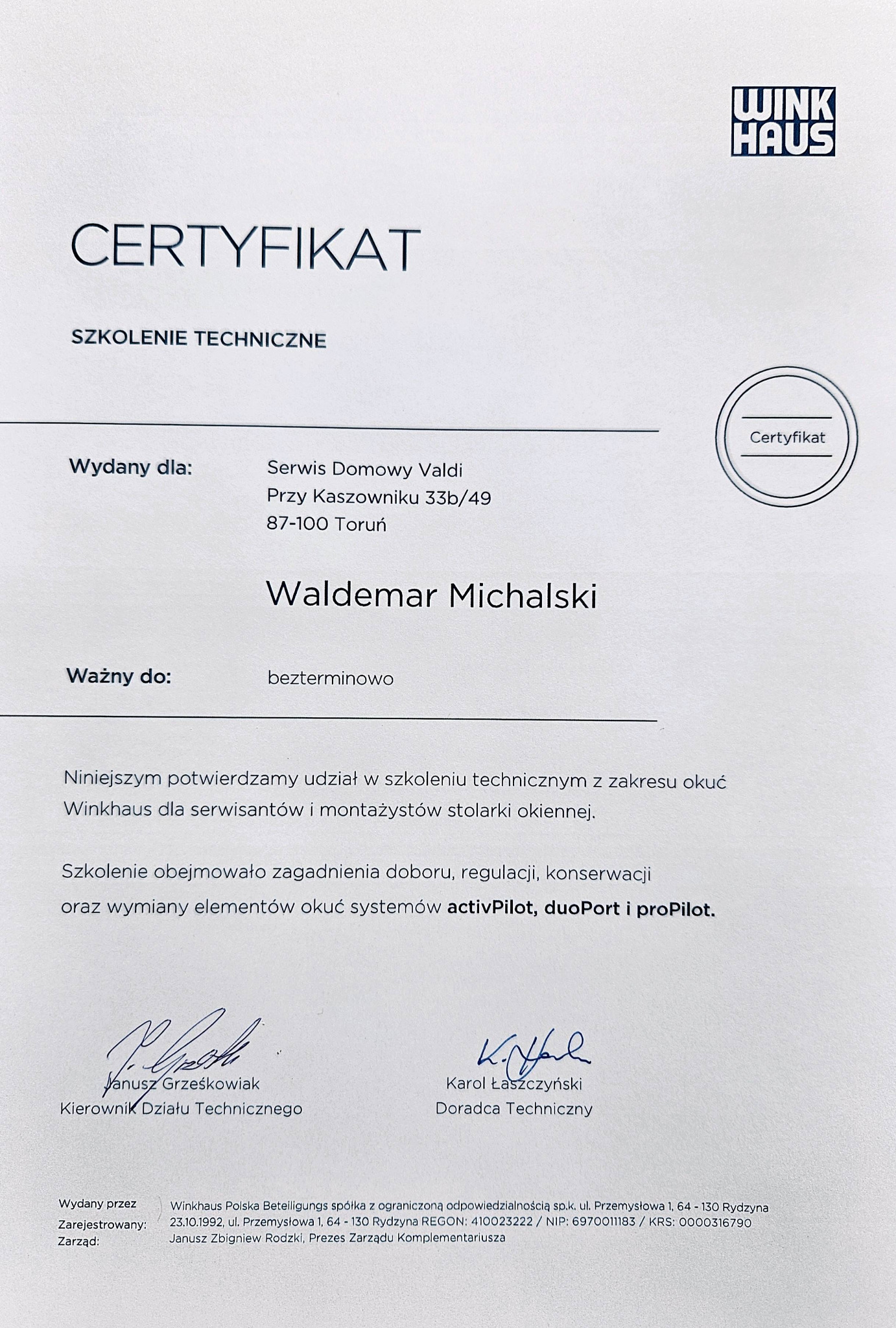 Certyfikat ukończenia szkolenia technicznego Winkhaus dla serwisantów i montażystów stolarki okiennej, wydany dla Serwisu Domowego Valdi, podpisany przez Janusza Grześkowiaka i Karola Łaszczyńskiego.