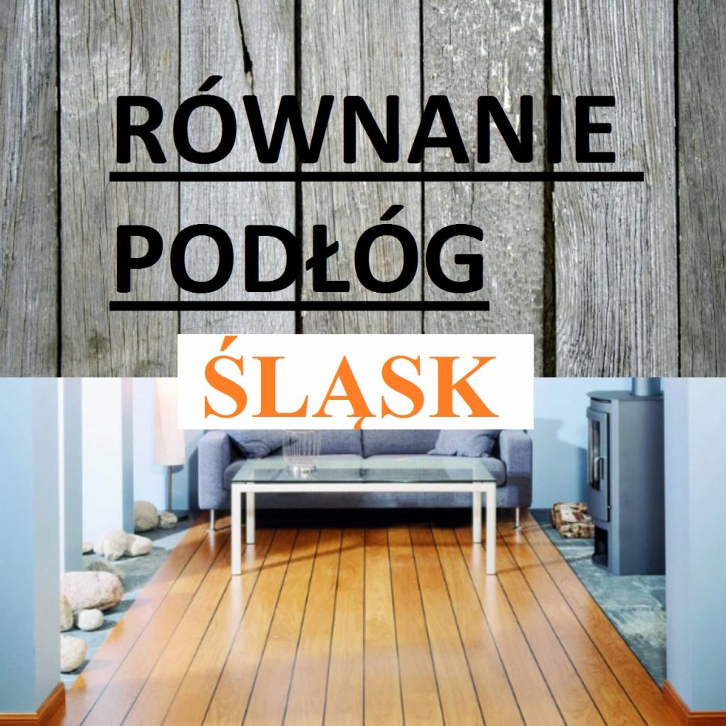 Grafika reklamowa z hasłem 'Równanie Podłóg Śląsk' na tle drewnianej podłogi w salonie z szarą sofą, szklanym stolikiem i kominkiem.