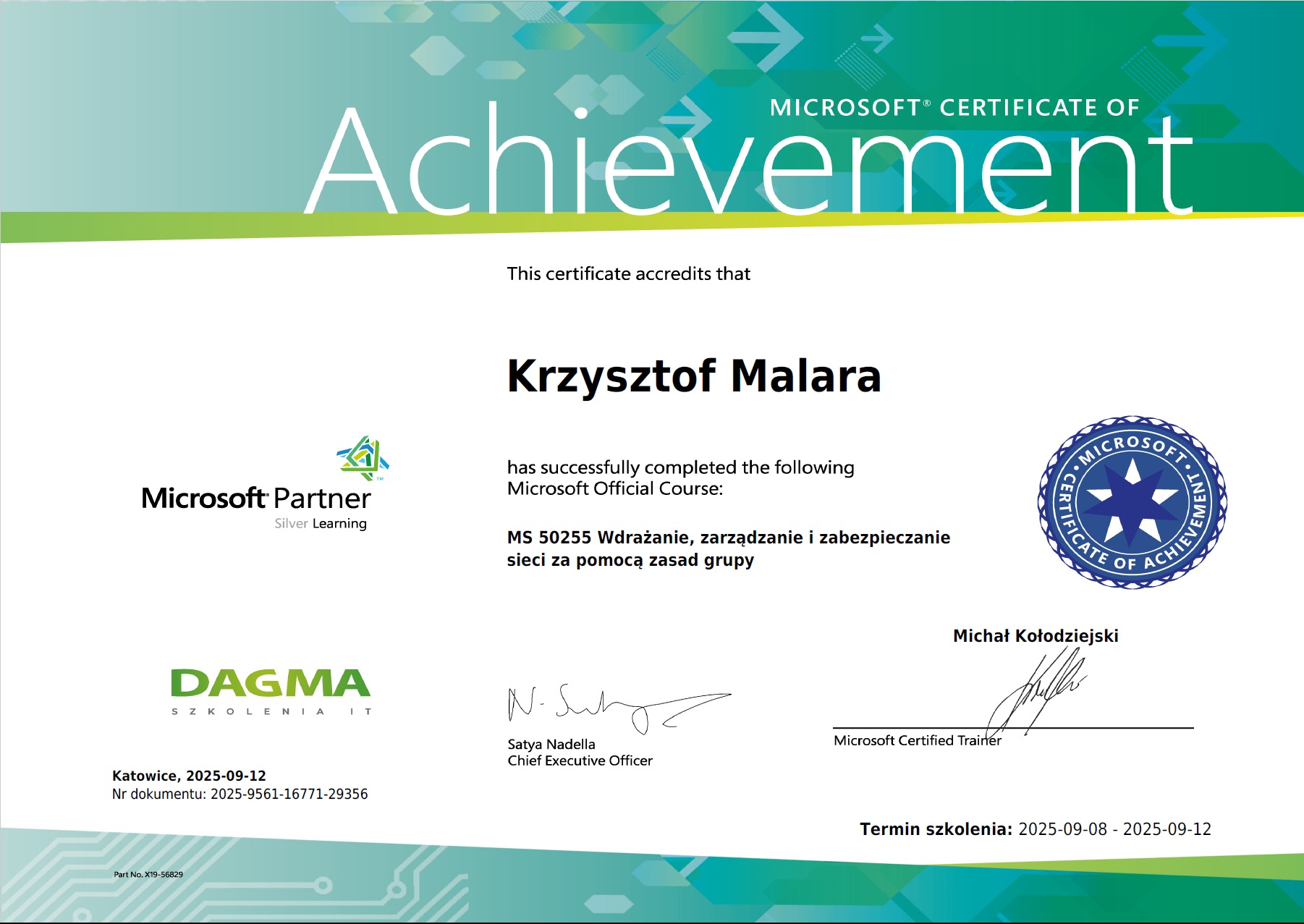 Certyfikat Microsoft Achievement dla Krzysztofa Malara za ukończenie kursu MS 50255: Wdrażanie, zarządzanie i zabezpieczanie sieci za pomocą zasad grupy.