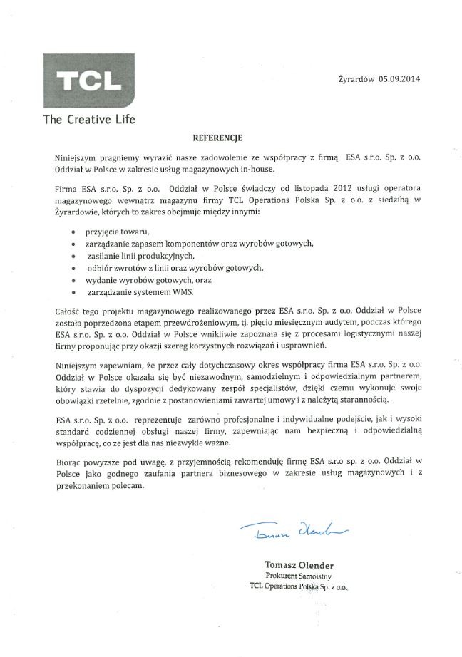 Skan referencji dla usług magazynowych in-house od firmy TCL Operations Polska Sp. z o.o. dla firmy ESA s.r.o. Sp. z o.o., Oddział w Polsce, z datą 05.09.2014, zawierający pozytywną opinię...