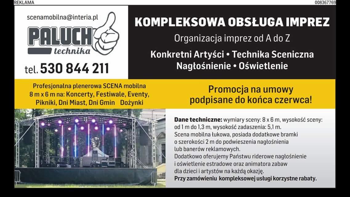 Ogłoszenie firmy Paluch Technika oferującej kompleksową obsługę imprez, w tym profesjonalną plenerową scenę mobilną o wymiarach 8x6m, nagłośnienie i oświetlenie estradowe. Promocja na umowy...