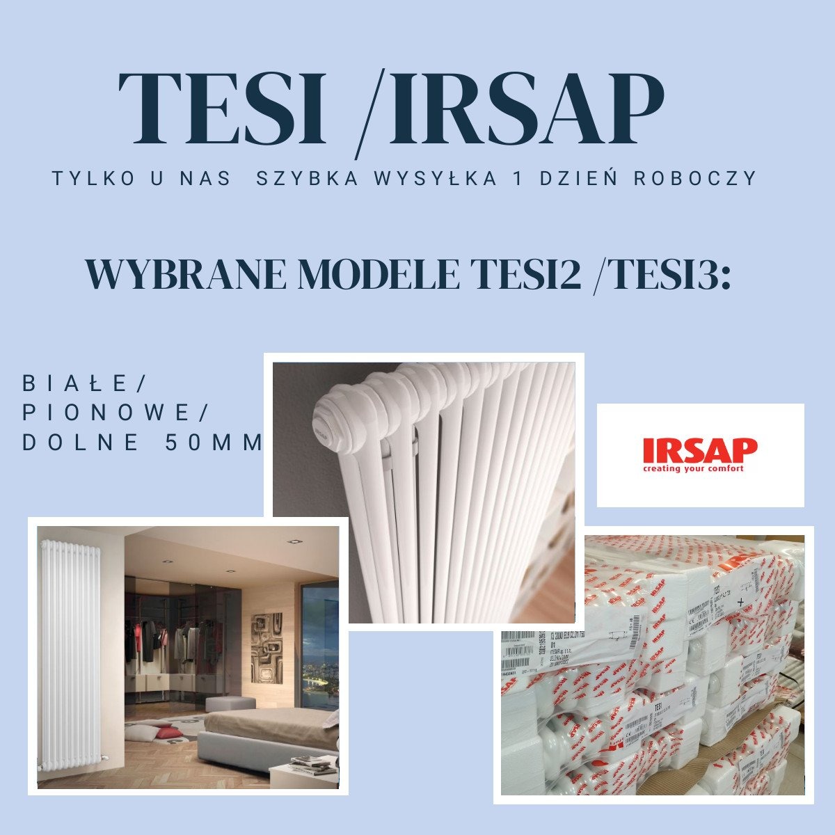 Kompozycja z białymi grzejnikami Tesi/Irsap: zbliżenie fragmentu grzejnika, grzejnik w sypialni z garderobą, paleta zapakowanych grzejników i logo Irsap.