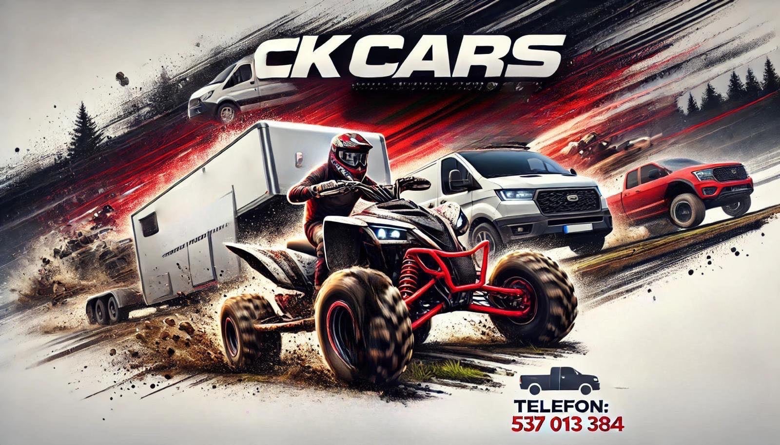 Grafika reklamowa z motywem transportu pojazdów: quad, samochód dostawczy, laweta, pickup, z logo 'CK CARS' i numerem telefonu.