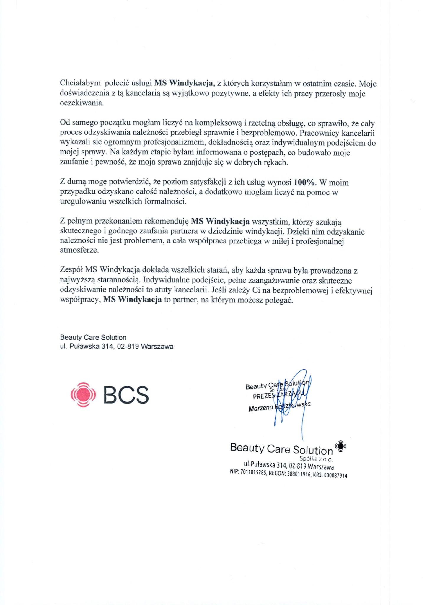 Skan rekomendacji dla firmy windykacyjnej MS Windykacja od Beauty Care Solutions, z pieczątką i podpisem Prezesa Zarządu Marzeny Radzikowskiej, potwierdzający odzyskanie należności i satysfakcję ze...