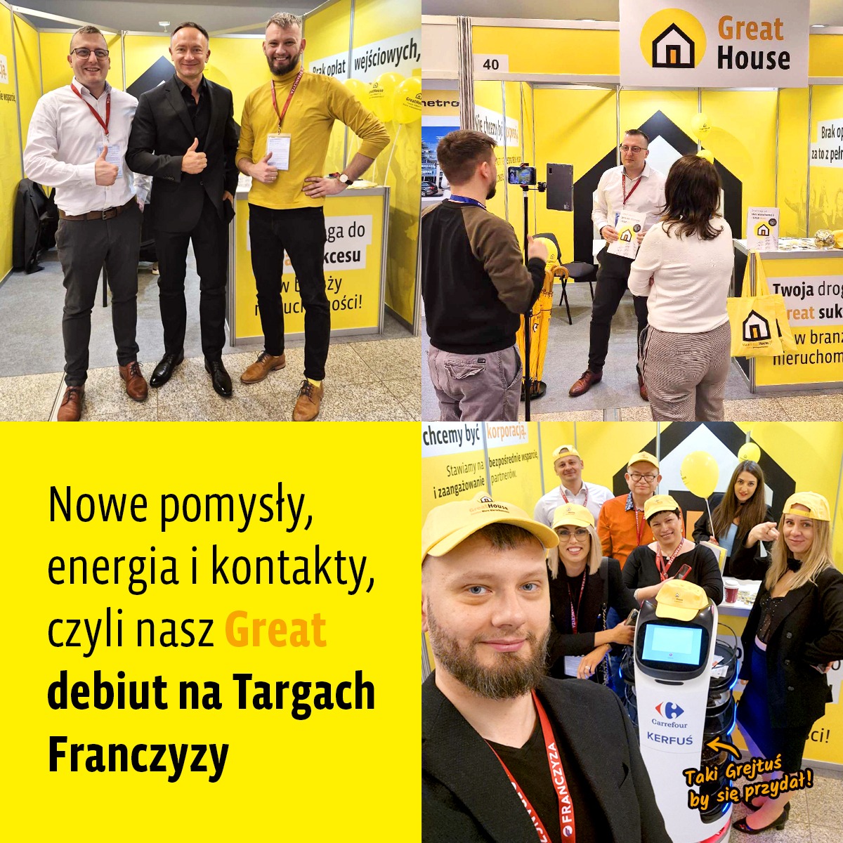 Stoisko firmy Great House na Targach Franczyzy z pracownikami i robotem Carrefour Kerfuś w żółtych czapeczkach, promujące nowe pomysły i kontakty.