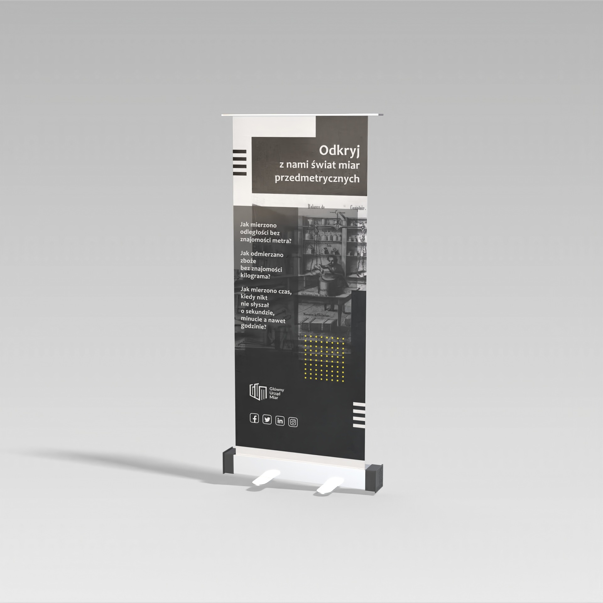 Roll-up reklamowy Głównego Urzędu Miar z pytaniami o historyczne sposoby pomiaru odległości, wagi i czasu, utrzymany w czarno-białej kolorystyce z żółtymi akcentami.