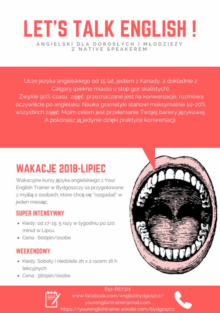 Ogłoszenie kursu angielskiego 'Let's Talk English!' z ilustracją otwartych ust, informujące o wakacyjnych kursach w lipcu 2018, z podanymi cenami i danymi kontaktowymi.