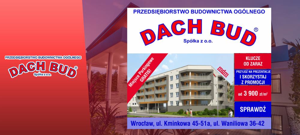 Wizualizacja budynku mieszkalnego z balkonami, logo firmy budowlanej Dach Bud i informacją o darmowym parkingu oraz cenie za metr kwadratowy, adres inwestycji we Wrocławiu.