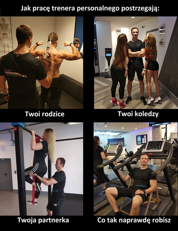 Komiczne zestawienie wizji pracy trenera personalnego: rodzice, koledzy, partnerka i rzeczywistość. Humorystyczne ujęcie z siłowni.