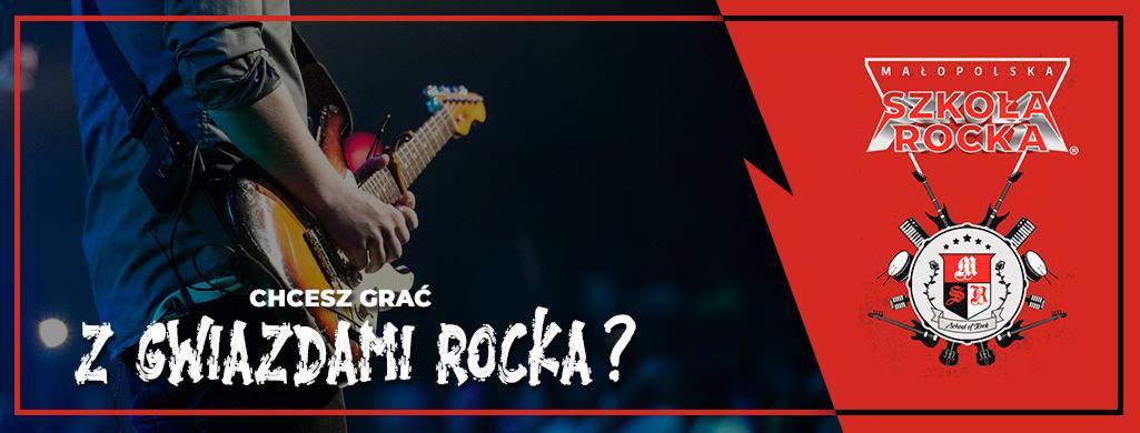 Fragment plakatu reklamowego: Ujęcie dłoni grającej na gitarze elektrycznej, obok napis 'Chcesz grać z gwiazdami rocka?', w prawym górnym rogu logo 'Małopolska Szkoła Rocka'.