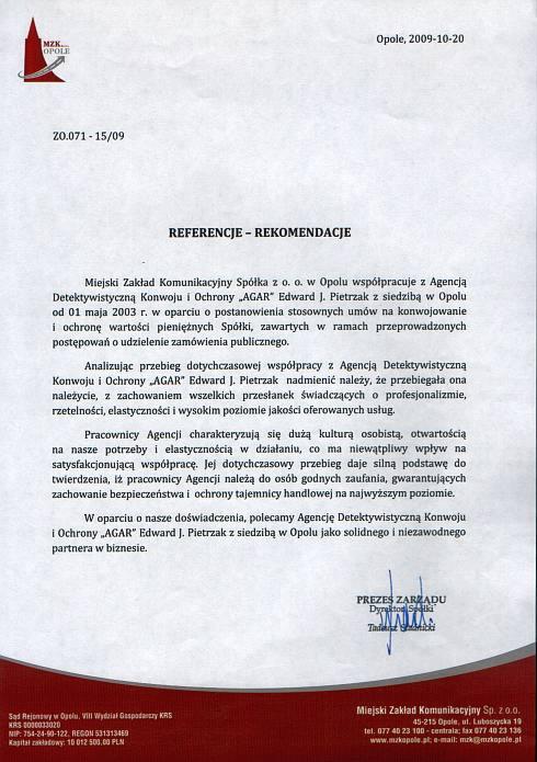 Skan dokumentu referencyjnego dla Agencji Detektywistycznej Konwoju i Ochrony AGAR Edward J. Pietrzak z Opola, wystawionego przez Miejski Zakład Komunikacyjny w Opolu, datowany na 2009-10-20,...
