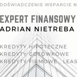 Portret uśmiechniętego eksperta finansowego Adriana Nietreby w okularach i garniturze na tle grafiki z motywem wieżowca oraz napisami: Doświadczenie, Wsparcie, Niezależność, Kredyty Hipoteczne...