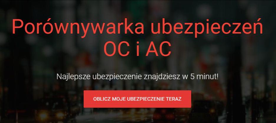 Tekst na ciemnym tle z napisem 'Porównywarka ubezpieczeń OC i AC', poniżej 'Najlepsze ubezpieczenie znajdziesz w 5 minut!' i przycisk 'OBLICZ MOJE UBEZPIECZENIE TERAZ'.