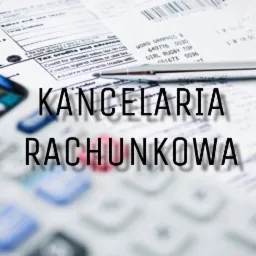 Dokumenty podatkowe, kalkulator i długopis na biurku, z rozmytym napisem 'Kancelaria Rachunkowa' na pierwszym planie.