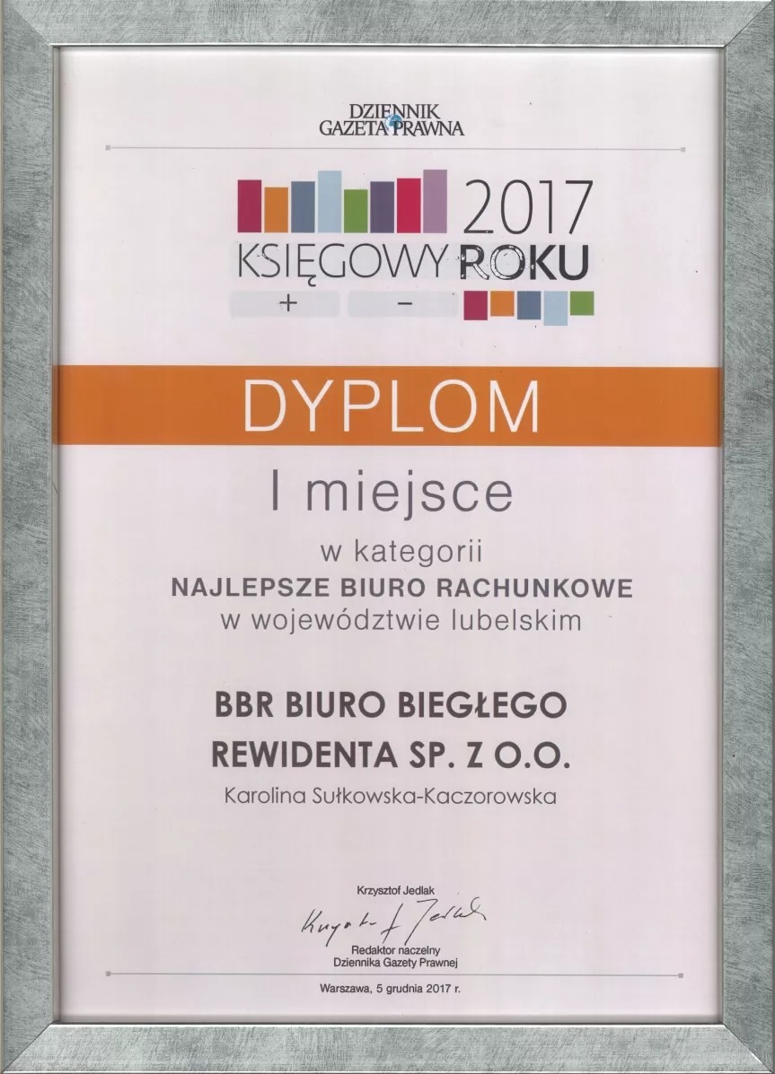 Dyplom 'Księgowy Roku 2017' dla BBR Biuro Biegłego Rewidenta SP. z o.o. za I miejsce w kategorii Najlepsze Biuro Rachunkowe w województwie lubelskim.