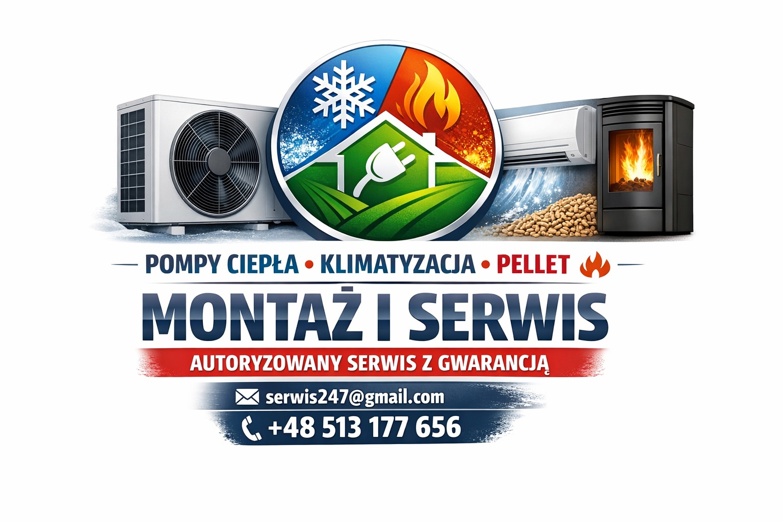 Grafika reklamowa: montaż i serwis pomp ciepła, klimatyzacji i pieców na pellet. Autoryzowany serwis z gwarancją, kontakt: serwis247@gmail.com, +48 513 177 656.