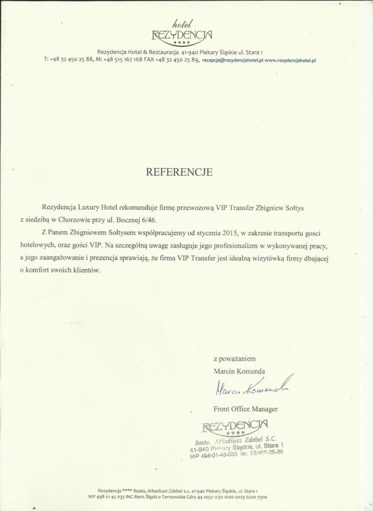 Skan referencji dla firmy VIP Transfer Zbigniewa Sołtysa od Rezydencja Luxury Hotel, potwierdzający współpracę w zakresie transportu gości hotelowych i VIP od stycznia 2015 roku, podpisane przez...