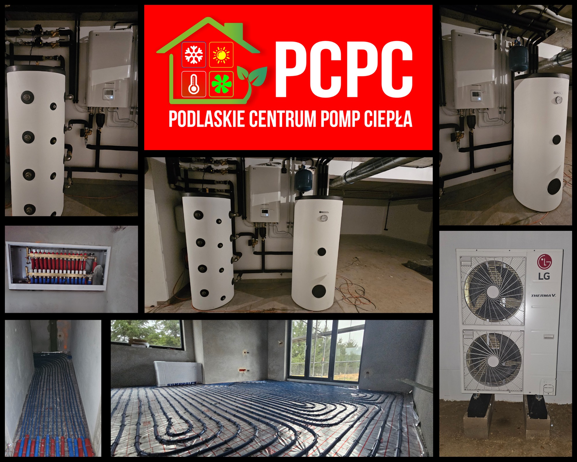 Kolaż zdjęć z montażu pompy ciepła: zbiorniki buforowe, rozdzielacz ogrzewania podłogowego, instalacja podłogowa, jednostka zewnętrzna LG Therma V. Logo PCPC.
