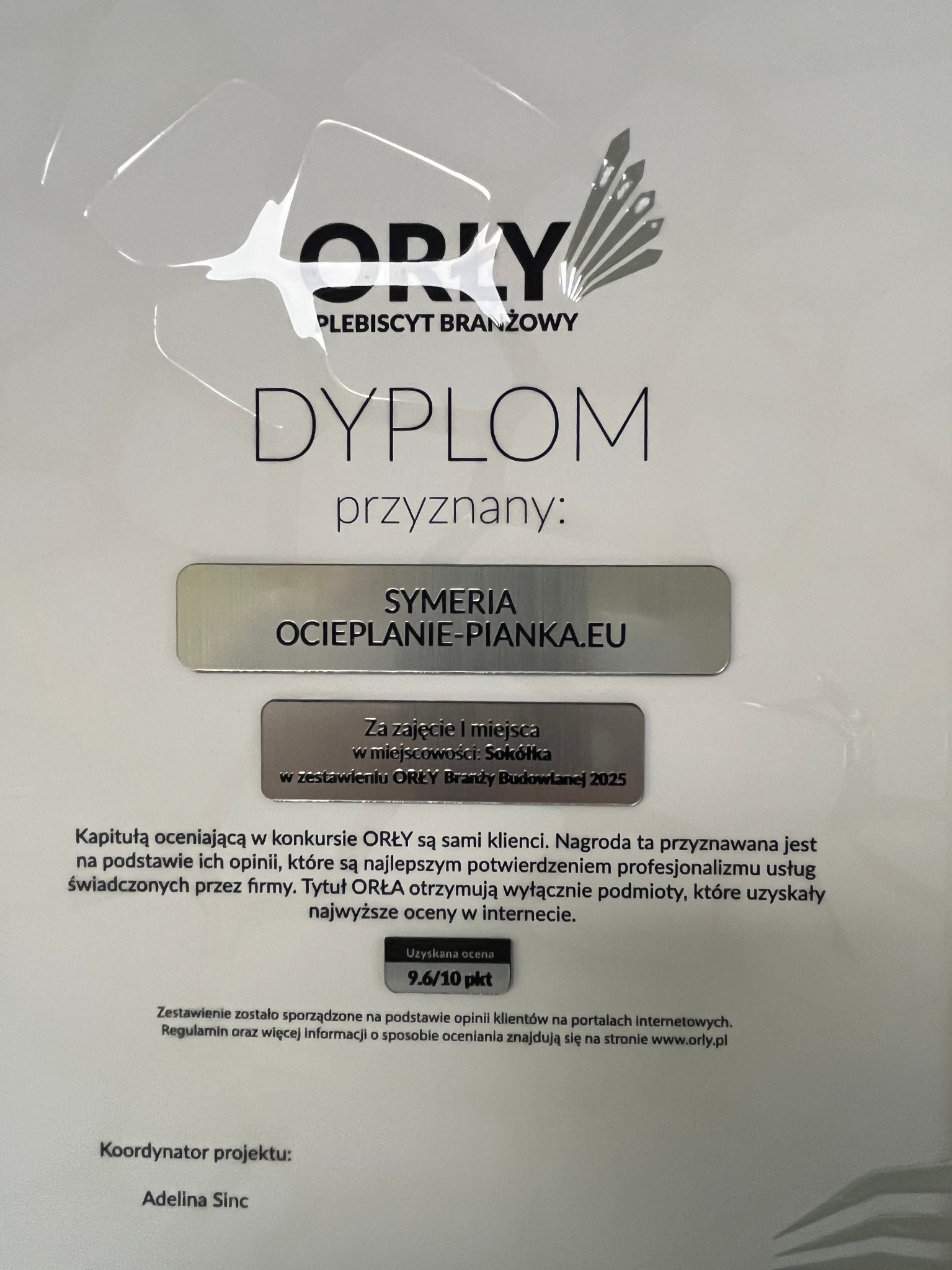 Dyplom 'Orły Plebiscyt Branżowy' dla SYMERIA OCIEPLANIE-PIANKA.EU za 1 miejsce w Sokółce w zestawieniu Orły Branży Budowlanej 2025, z oceną 9.6/10.