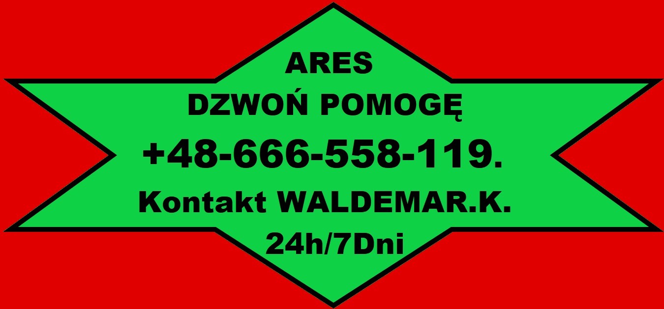 Grafika reklamowa z numerem telefonu +48-666-558-119 i napisem 'ARES DZWOŃ POMOGĘ' na zielonym tle w kształcie gwiazdy, umieszczonym na czerwonym tle. Dostępność 24h/7dni.