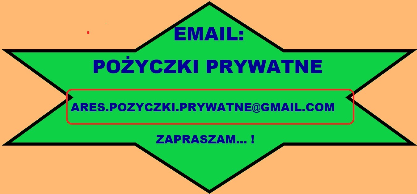 Grafika reklamowa prywatnych pożyczek z adresem email ARES.POZYCZKI.PRYWATNE@GMAIL.COM w zielonym kształcie gwiazdy na pomarańczowym tle.