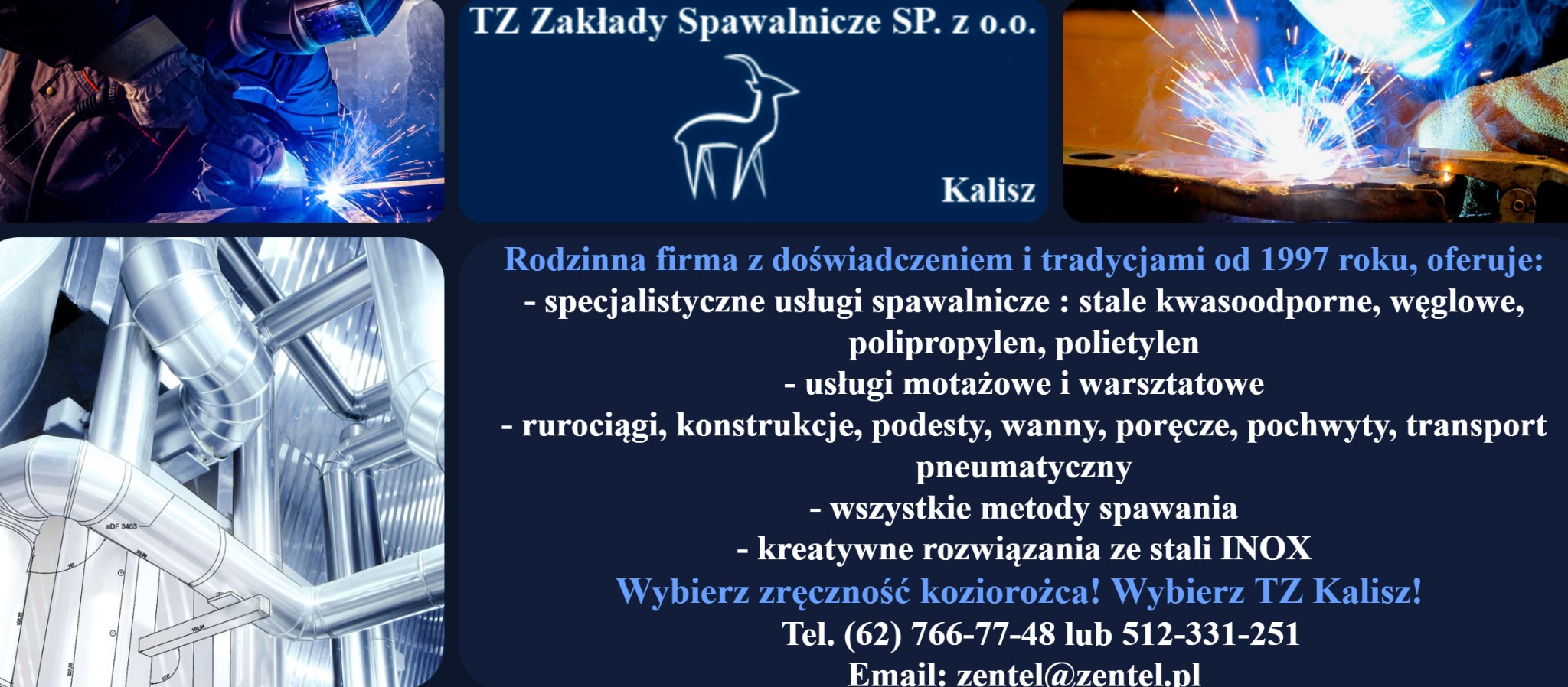 Kompozycja z trzech ujęć: spawanie w masce ochronnej z widocznymi iskrami, logo firmy TZ Zakłady Spawalnicze SP. z o.o. z Kalisza oraz projekt rurociągów.