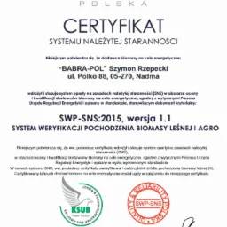 Certyfikat Systemu Należytej Staranności SWP-SNS:2015 wersja 1.1 dla firmy BABRA-POL Szymon Rzepecki, potwierdzający wdrożenie systemu weryfikacji pochodzenia biomasy leśnej i agro.