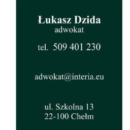 Kancelaria Adwokacka Adwokat Łukasz Dzida - Porady Prawne Chełm