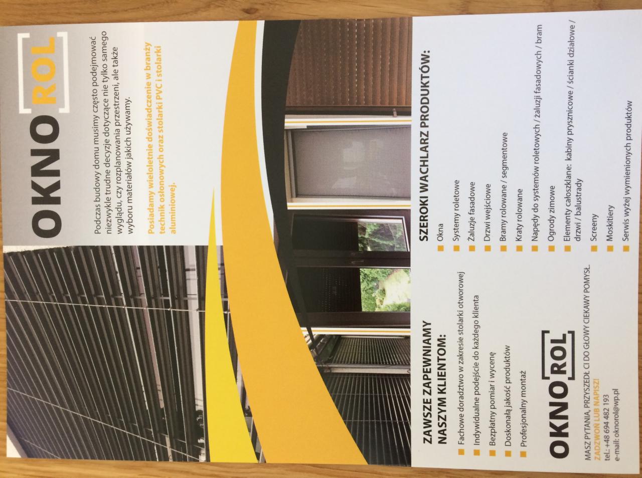 Ulotka reklamowa firmy oferującej szeroki wachlarz produktów: okna, systemy roletowe, żaluzje fasadowe, drzwi wejściowe, bramy rolowane, kraty rolowane, napędy do systemów roletowych, ogrody zimowe...